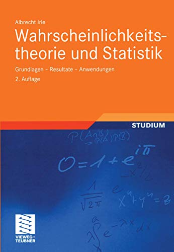 Wahrscheinlichkeitstheorie und Statistik: Grundlagen - Resultate - Anwendungen (German Edition) von Vieweg+Teubner Verlag