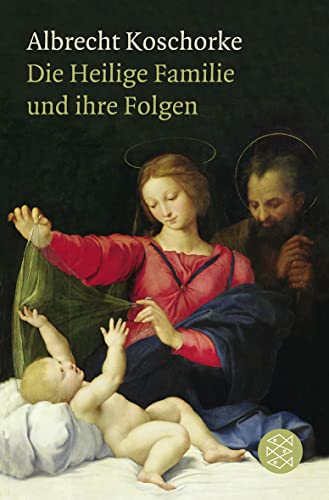 Die Heilige Familie und ihre Folgen von FISCHER Taschenbuch