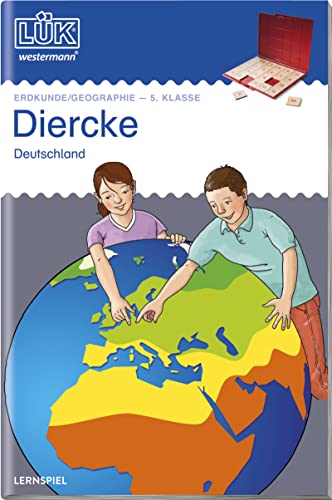 LÜK: Diercke Deutschland: Wer kennt sich in Deutschland aus?: Diercke - Deutschland: Wer kennt sich in Deutschland aus? Erdkunde/Geographie 5. Klasse (LÜK-Übungshefte: Sachunterricht und Erdkunde)