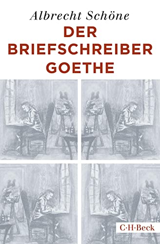 Der Briefschreiber Goethe (Beck Paperback) von Beck C. H.