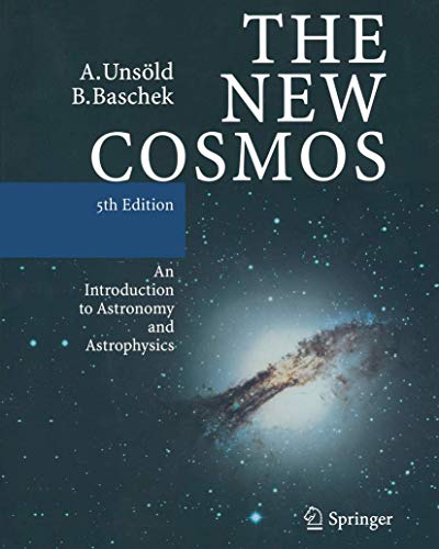 The New Cosmos: An Introduction to Astronomy and Astrophysics