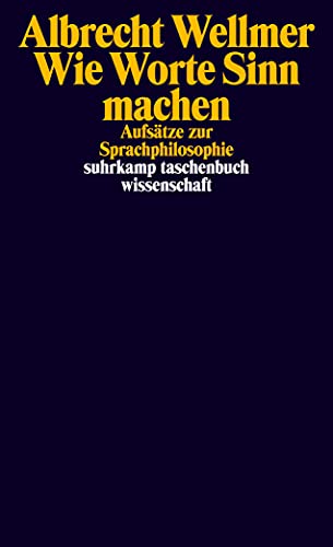 Wie Worte Sinn machen: Aufsätze zur Sprachphilosophie (suhrkamp taschenbuch wissenschaft) von Suhrkamp Verlag AG