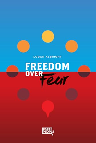 Freedom Over Fear von Independently published