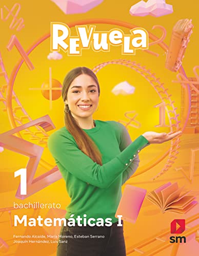 Matemáticas I. 1 Bachillerato. Revuela von EDICIONES SM