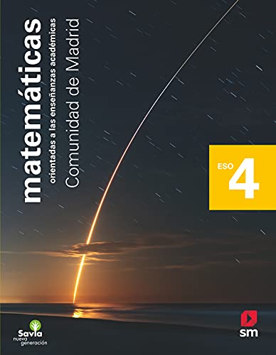Matemáticas orientadas a las enseñanzas académicas. 4 ESO. Savia Nueva Generación. Madrid von EDICIONES SM