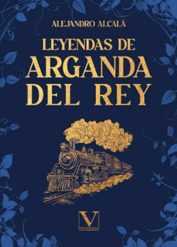 Leyendas de Arganda del Rey (Infantil-Juvenil, Band 1) von Editorial Verbum
