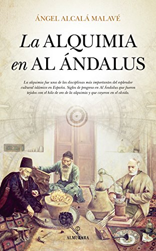 La alquimia en Al Ándalus von Editorial Almuzara