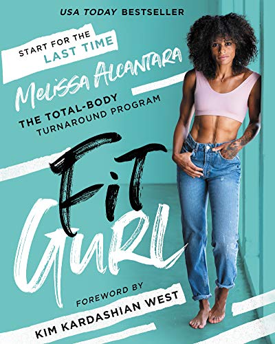 Fit Gurl: The Total-Body Turnaround Program von HarperOne