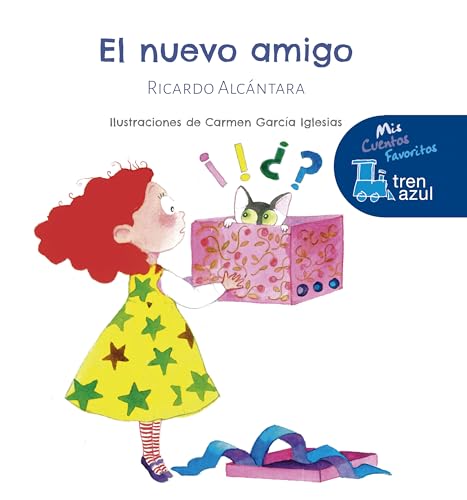 EL NUEVO AMIGO (MIS CUENTOS FAVORITOS DE TREN AZUL) von edebé