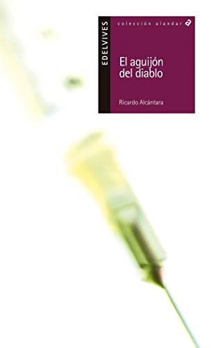El aguijón del diablo (Alandar, Band 9) von Edelvives
