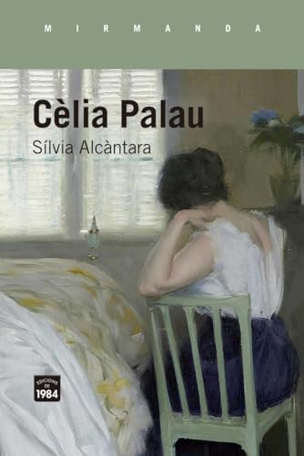 Cèlia Palau (Mirmanda, Band 244) von Edicions de 1984