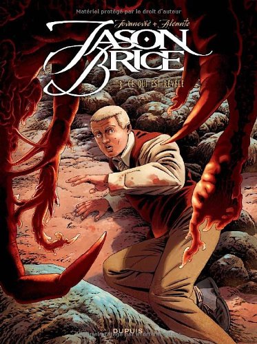 Jason Brice, Tome 3 : Ce qui est révélé von Editions Dupuis