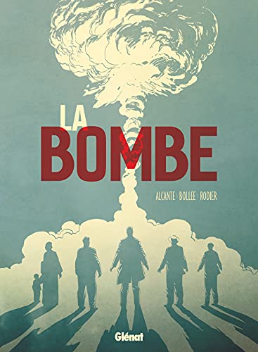 La bombe (1.000 feuilles) von GLÉNAT BD