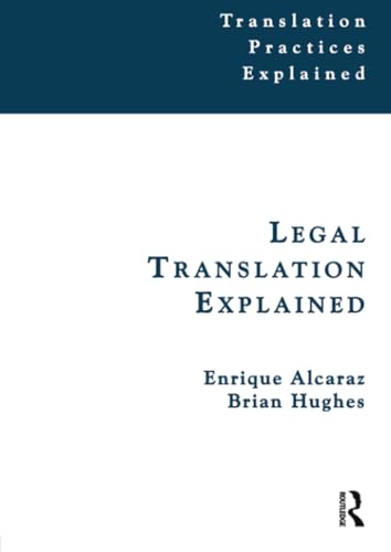 Legal Translation Explained (Translation Practices Explained)