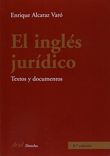 El inglés jurídico : textos y documentos (Ariel Derecho) von Editorial Ariel