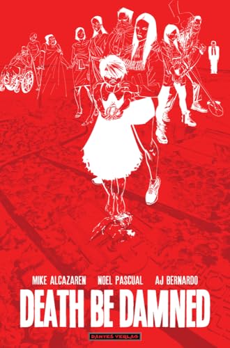 Death be damned von Josua Dantes