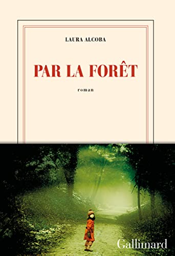 Par la forêt von GALLIMARD