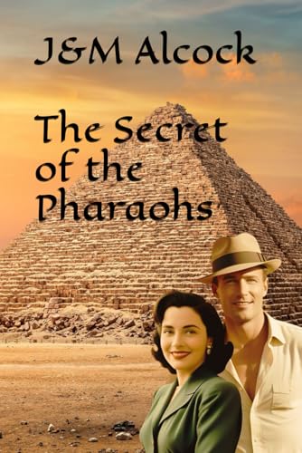The Secret of the Pharaohs von Bowker