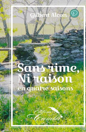 Sans Rime, Ni Raison: En quatre saisons Sans Rime, Ni Raison: En quatre saisons von Maison Cambli