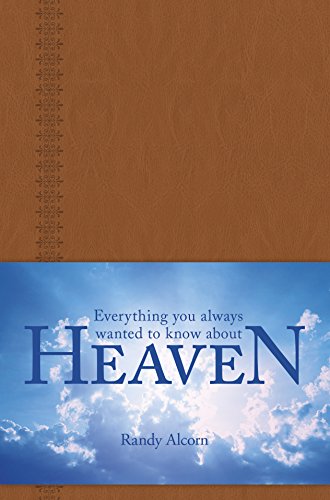 Everything You Always Wanted to Know about Heaven Everything You Always Wanted to Know about Heaven