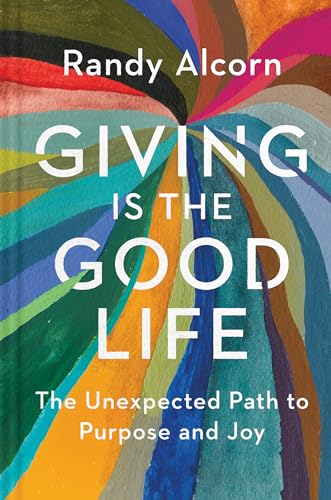 Giving Is the Good Life von Tyndale