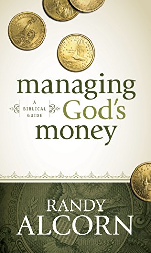 Managing God's Money: A Biblical Guide Managing God's Money: A Biblical Guide