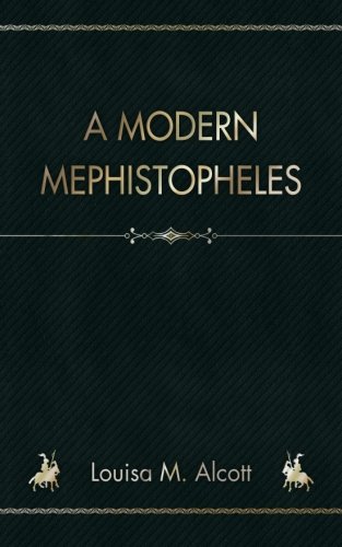 A Modern Mephistopheles von CreateSpace Independent Publishing Platform