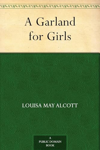 A Garland for Girls A Garland for Girls von Anson Street Press