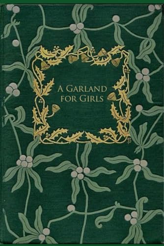 A Garland for Girls: With original illustrations A Garland for Girls: With original illustrations von Independently published