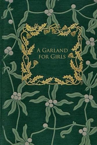 A Garland for Girls: With original illustrations A Garland for Girls: With original illustrations von Independently published