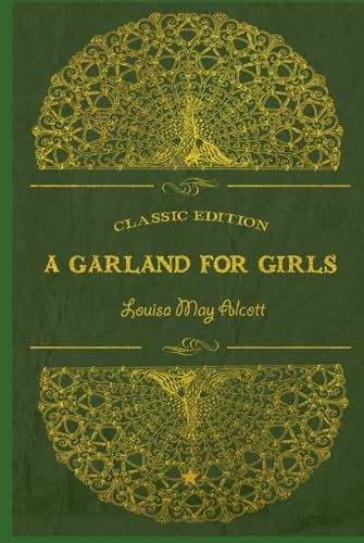 A Garland for Girls: With original illustrations A Garland for Girls: With original illustrations von Independently published