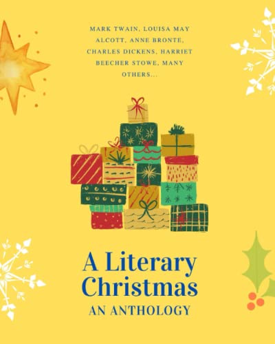 A Literary Christmas: An Anthology A Literary Christmas: An Anthology von Independently published
