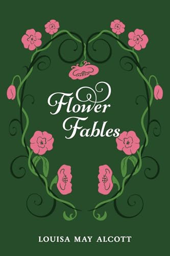 Flower Fables (Illustrated) von Independently published