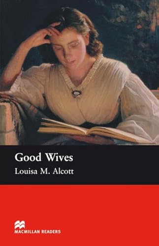 Good Wives: Lektüre (Macmillan Readers)