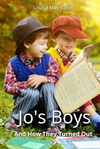 Jo's Boys [Annotated]: And How They Turned Out
