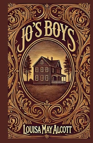 Jo's Boys: A Heartfelt Sequel of Growth, Dreams, and Life’s Lessons Jo's Boys: A Heartfelt Sequel of Growth, Dreams, and Life’s Lessons von Independently published