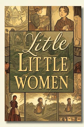 LITTLE WOMEN LITTLE WOMEN von Independently published