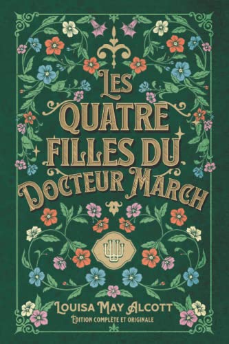 Les quatre filles du Docteur March Édition complète et originale