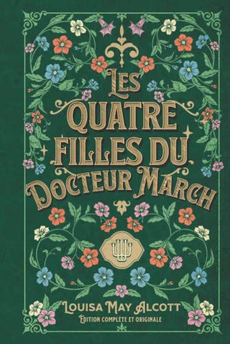 Les quatre filles du Docteur March Édition complète et originale von Independently published