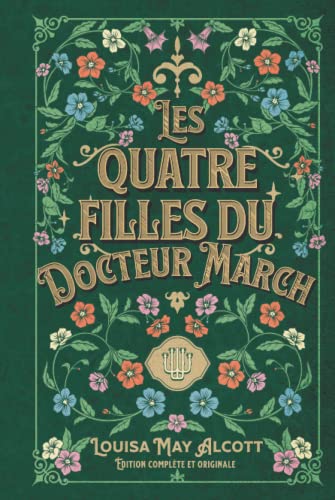 Les quatre filles du Docteur March Édition complète et originale