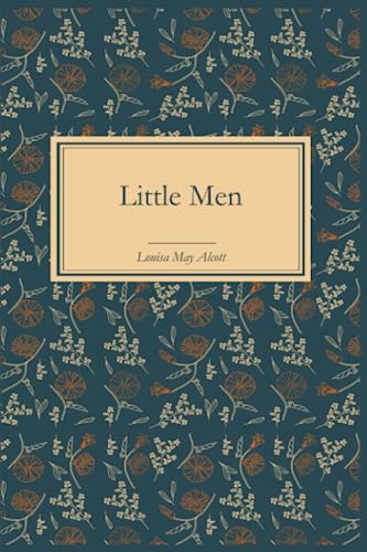 Little Men (The Little Women Series, Band 2)