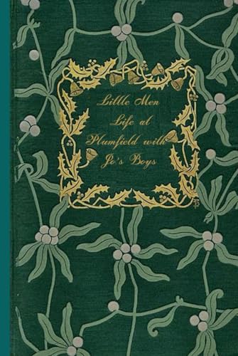 Little Men Life at Plumfield with Jo's Boys: With original illustrations - annotated Little Men Life at Plumfield with Jo's Boys: With original illustrations - annotated von Independently published