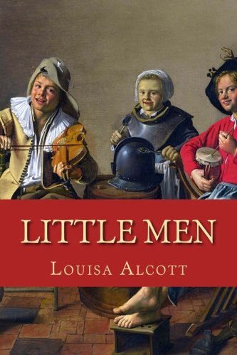 Little Men: Life at Plumfield With Jo's Boys Little Men: Life at Plumfield With Jo's Boys von CreateSpace Independent Publishing Platform