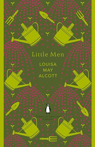 Little Men: Louisa May Alcott (The Penguin English Library)