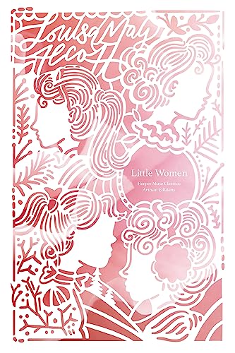 Little Women (Artisan Edition) (Harper Muse: Artisan Edition)