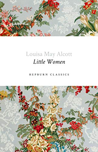 Little Women (Hepburn Classics) von Independently published