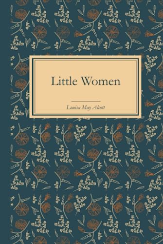 Little Women (The Little Women Series, Band 1) von Independently published