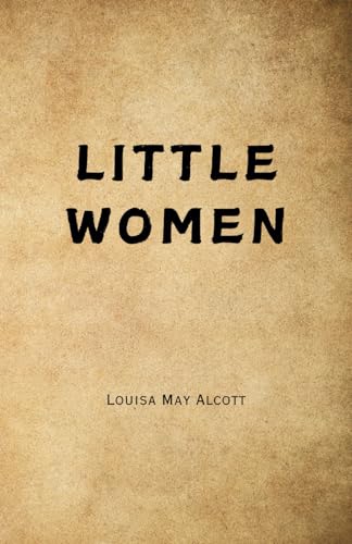 Little Women Little Women von Independently published