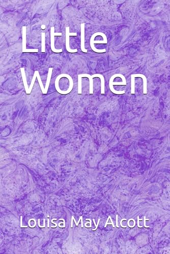 Little Women Little Women von Independently published