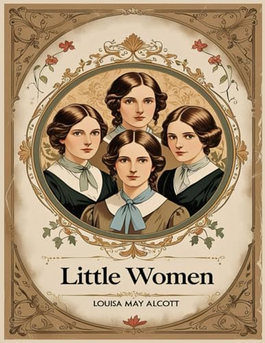 Little Women Little Women von Independently published